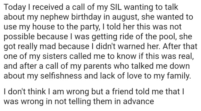 OP told one of her SIL that this was not possible because she was getting rid of the pool