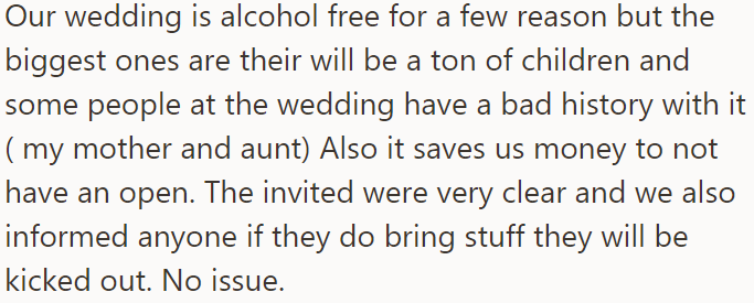 But the OP's wedding is alcohol-free, and they informed everyone about it
