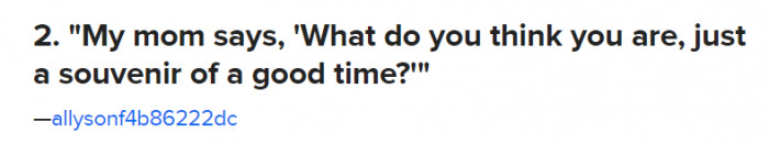 2. This is so funny if you actually think about what she's saying.