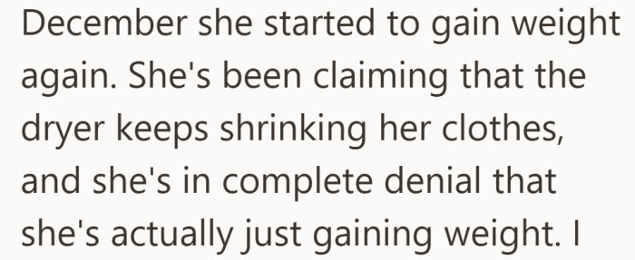 He describes a shift in December that he believes she refuses to acknowledge.