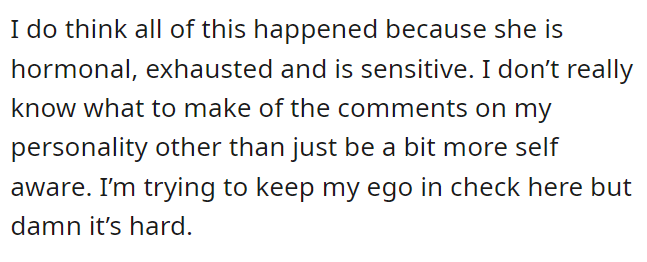 The fact that she's a new mom with all these hormones might actually play a role in this too.