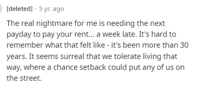 This is something important to recognize because it can create a significant life problem if you're late on your rent due to your job being late with pay.