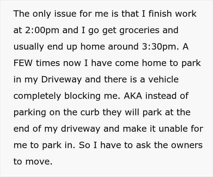 OP occasionally has problems with people blocking their driveway