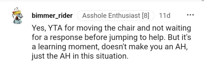 It's a learning moment for the OP