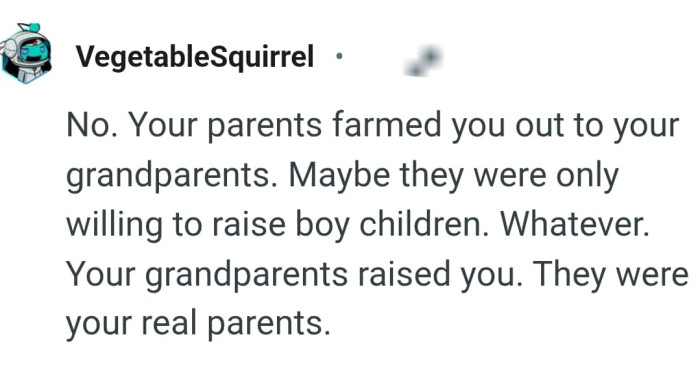 OP's grandparents raised her