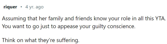 OP wants to go just to appease a guilty conscience