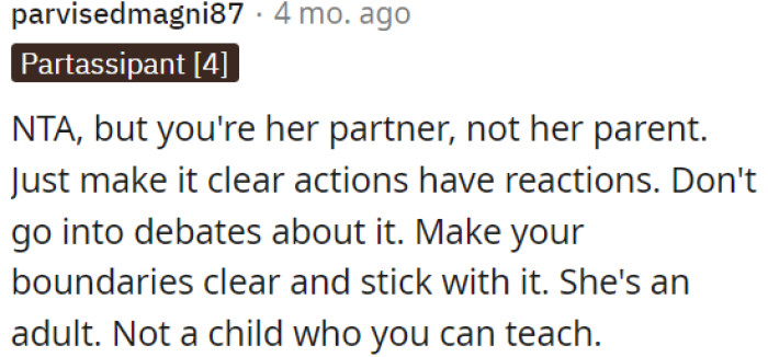 OP needs to avoid getting into debates and remember she's an adult, not someone he needs to teach.