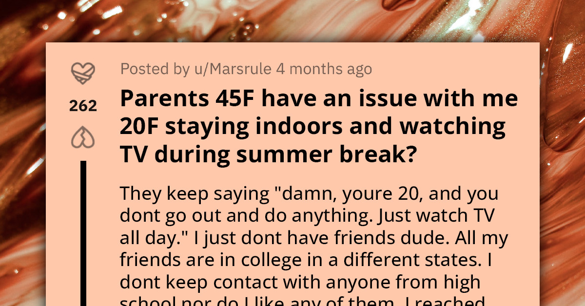 Introvert 20-Year-Old Redditor Shares Parental Pressure To "Go Out And Have Fun"