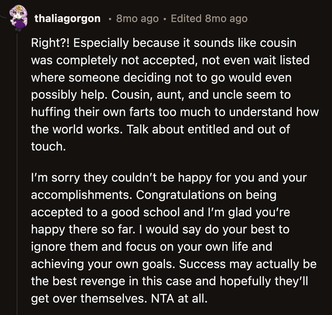 OP should disengage from the drama and graduate from her cousin's dream college.