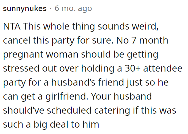 OP is pregnant, and she doesn't need this stress.