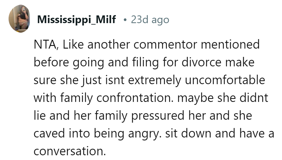 Don't rush to divorce court. Sit down and have a conversation, OP!