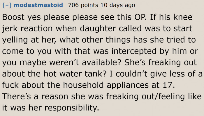 He might be abusive behind her back.