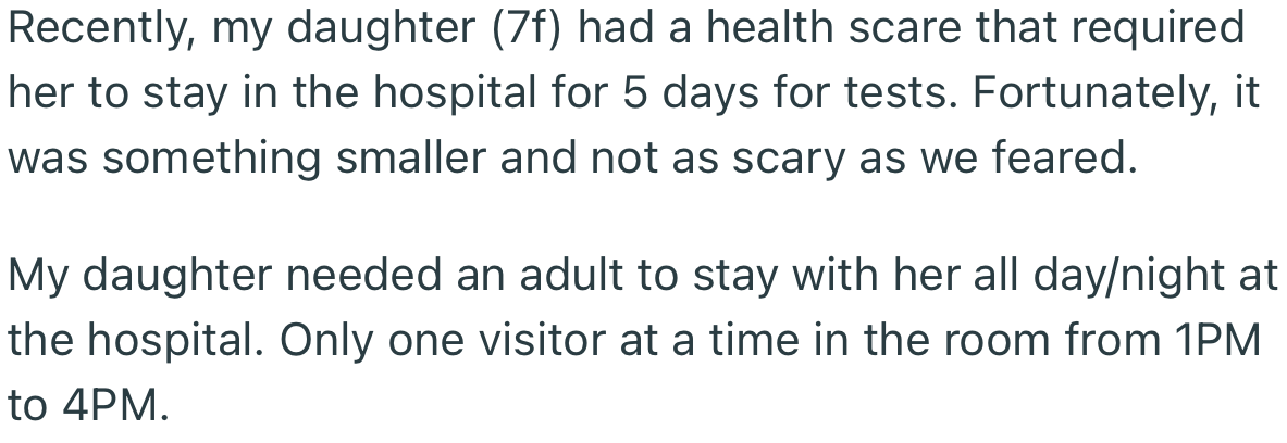 OP’s Daughter Was Admitted to the Hospital After a Health Scare. In Addition, She Needs an Adult to Stay with Her