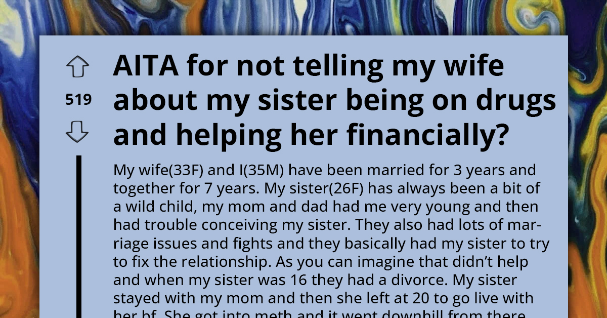 Man Keeps Meth-Addicted Sibling Secret From Spouse For Seven Years, Then Comes Clean In Order To Acquire $30k Loan For Rehab