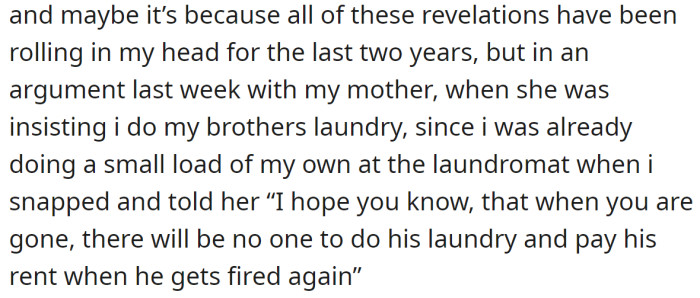 So, it may be the reason why the OP snapped at her mother: