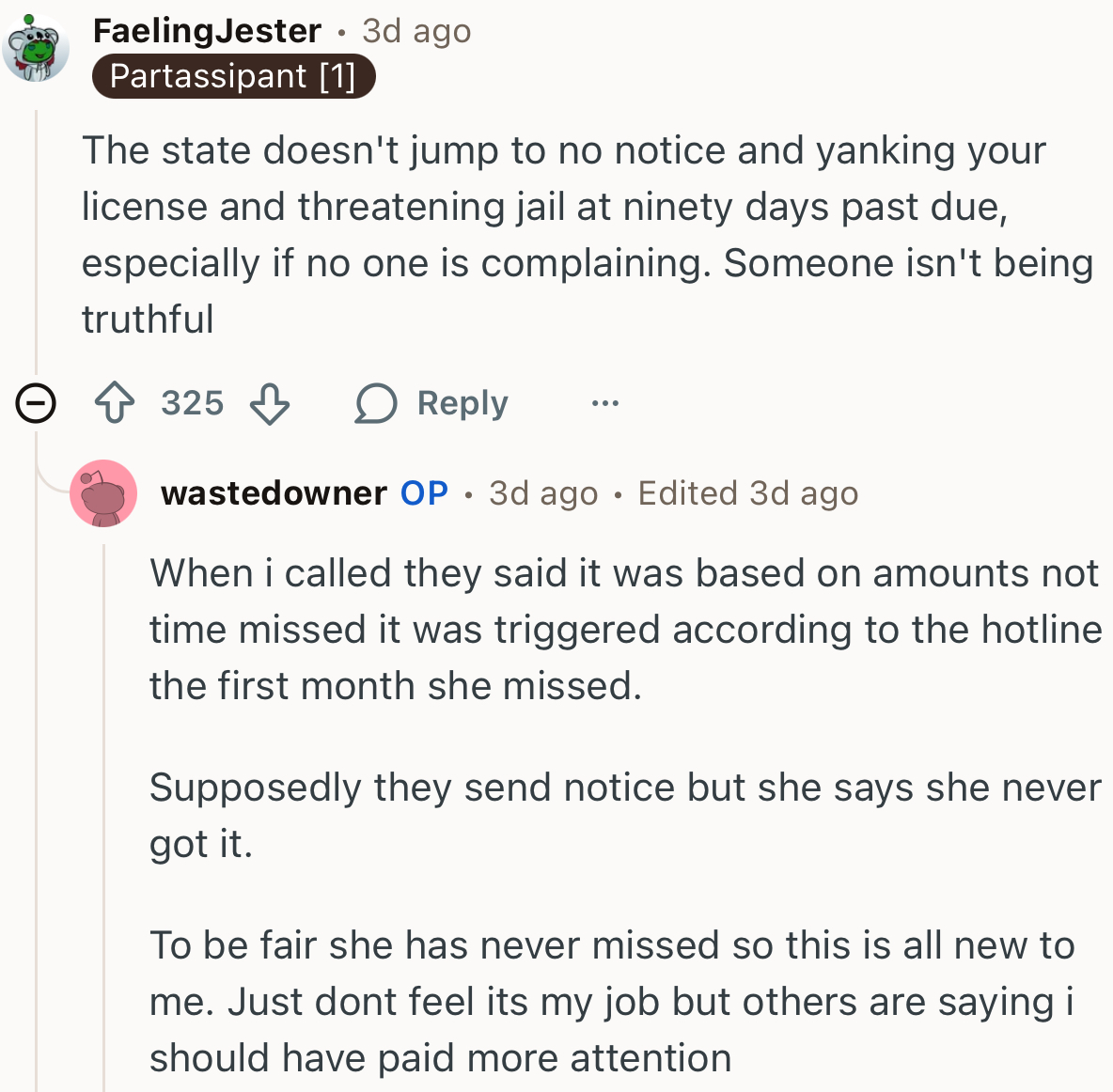 “The State Doesn't Jump to No Notice and Yank Your License and Threaten Jail at Ninety Days Past Due.”