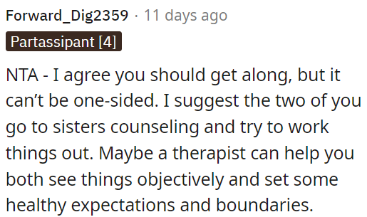 They could consider family counseling to address relationship problems and set clear boundaries for a healthier relationship.