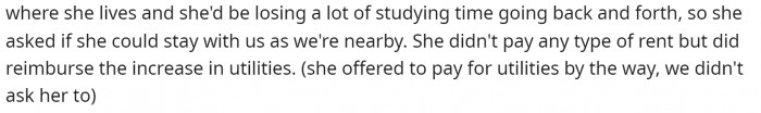 She goes on to explain a bit more about the payment and the specific rules they had while she was staying with her.