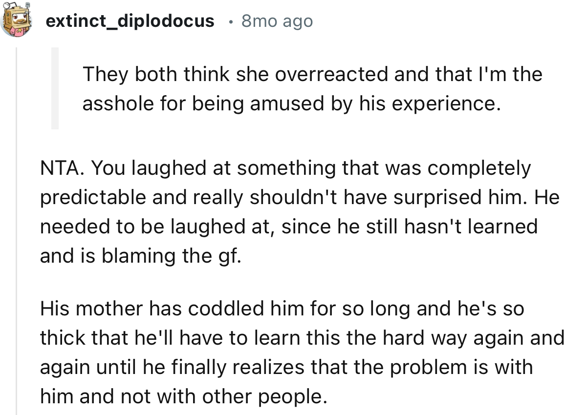 “NTA. You Laughed at Something That Was Completely Predictable and Really Shouldn't Have Surprised Him.”