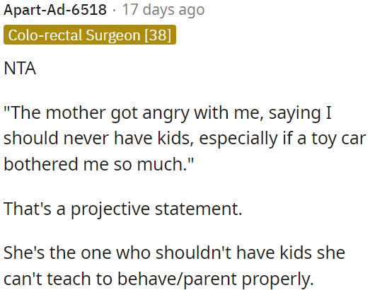 She's unfit to be a parent due to her inability to teach proper behavior.