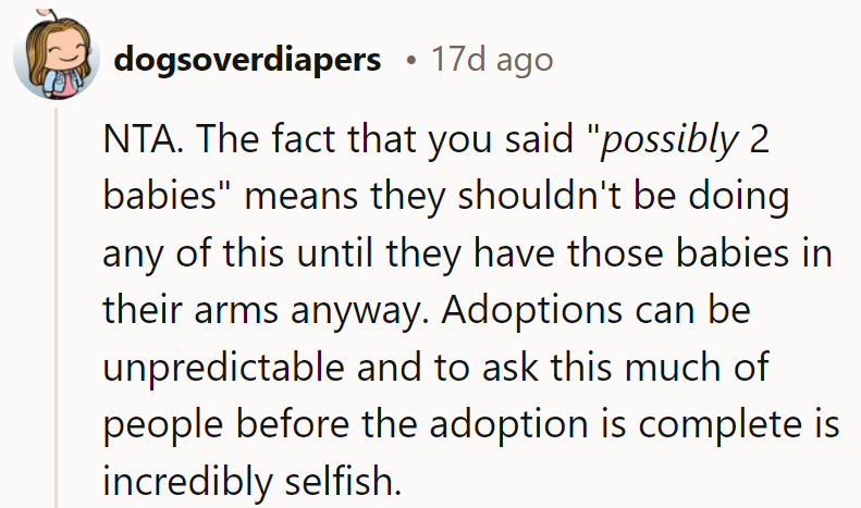 In her opinion, planning a lavish party before the babies are adopted is counting chickens before they hatch.