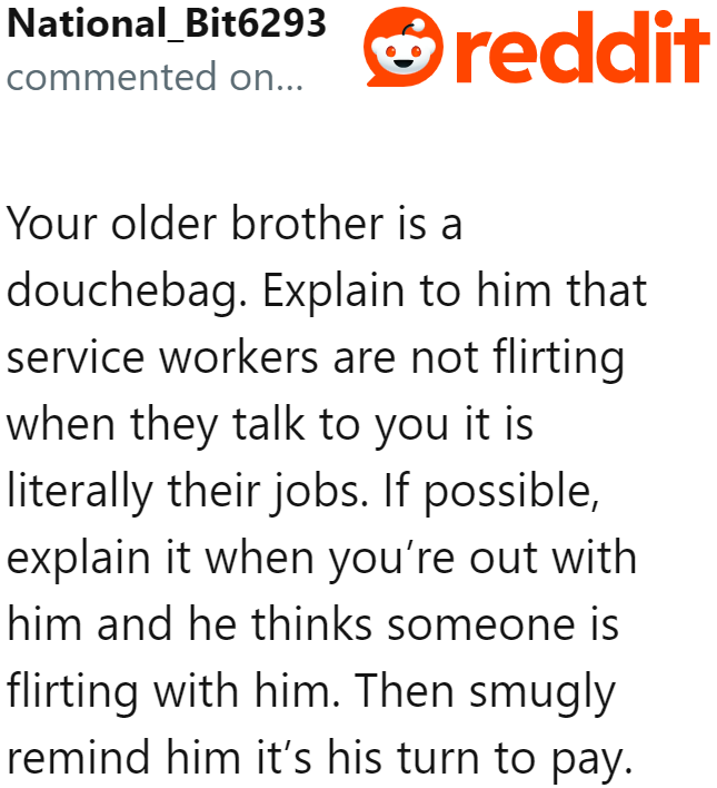 The older brother also should know better.