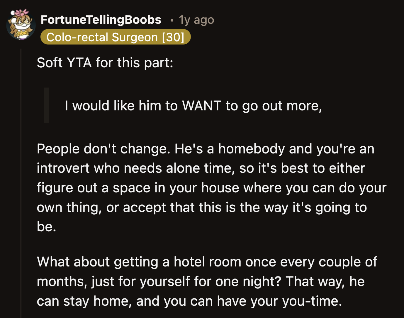 They do need to talk and find a compromise where both can feel relaxed in the house they share.