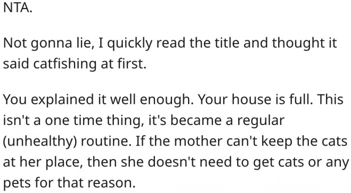 4. Her stepdaughter's mother should stop getting pets if she can't care for them.