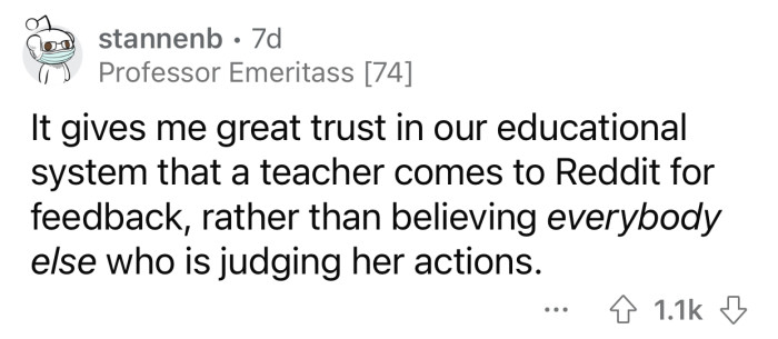 She would probably ignore the Reddit community's feedback as well.