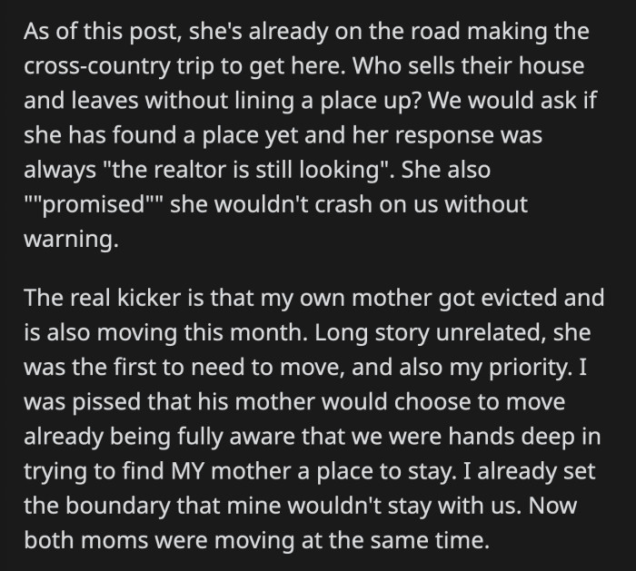 The other big issue is that OP and her husband are already stressed out helping OP's mom find a new place after she got evicted.