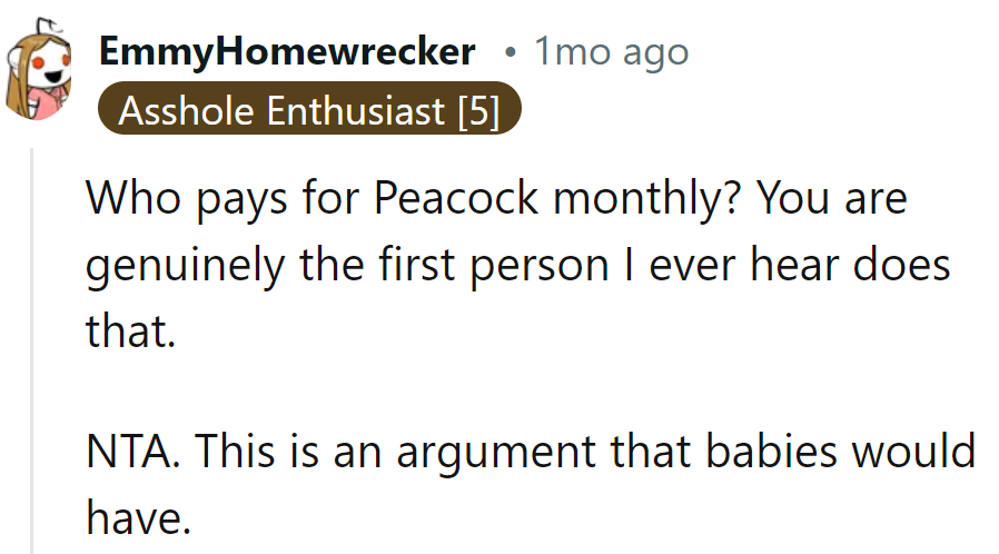 This argument's for babies.