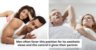 Many assert that men consider this particular intimate position 'appealing,' even though it is often disliked by a majority of women.