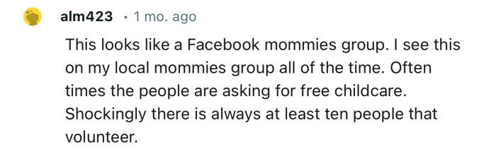 “This looks like a Facebook mommies group. I see this on my local mommies group all the time.”