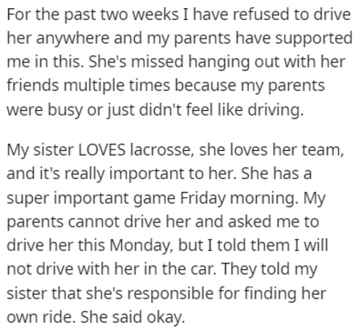 OP has refused to drive her sister anywhere ever since that happened