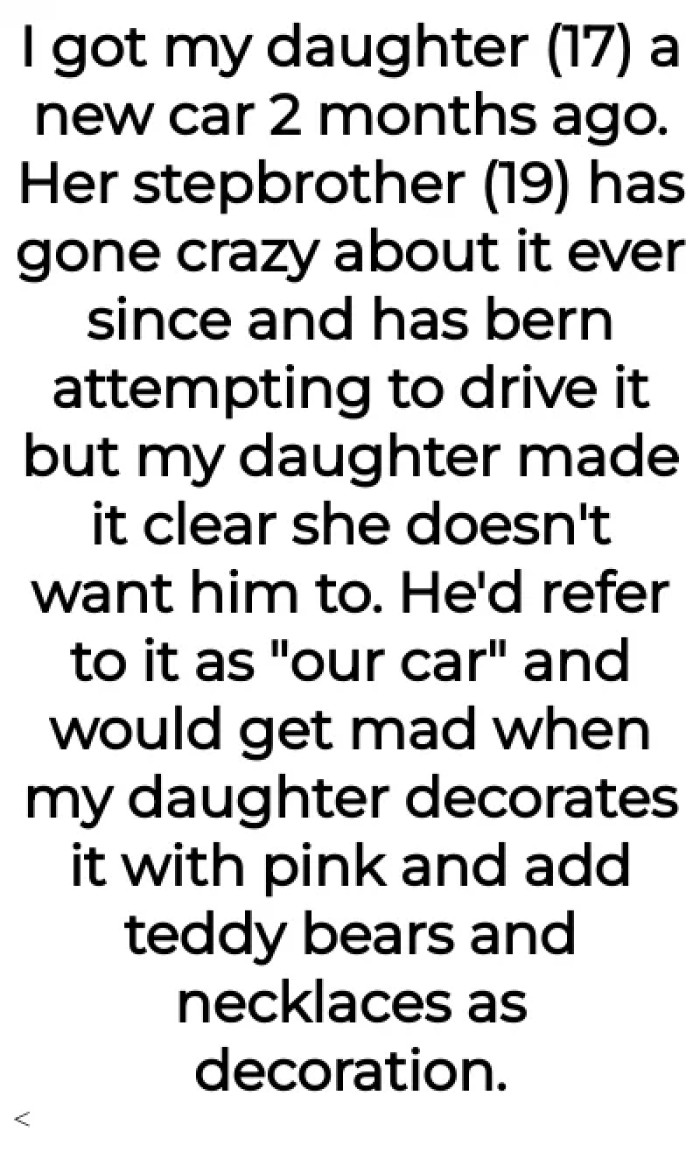 The OP's stepson acts as if he also owns the car.