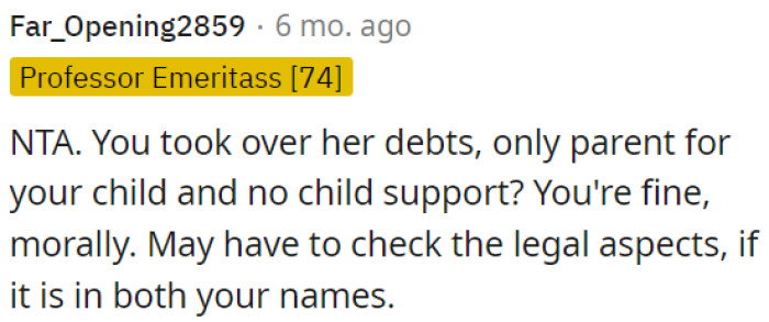 Morally, OP is in the clear.