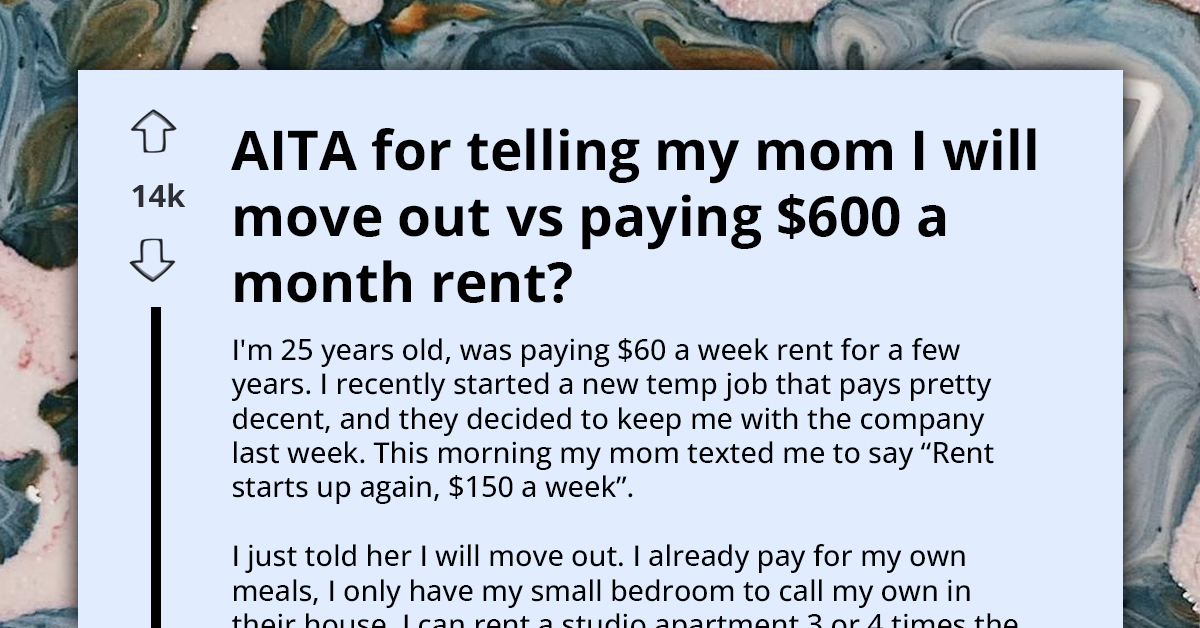 Mom Demands $600 Rent From 25-Year-Old Son, Sparking Ultimatum To Move Out
