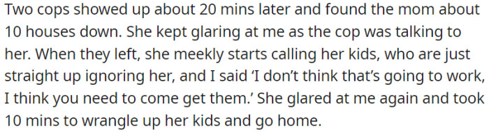 Two cops arrived 20 minutes later and found the mom