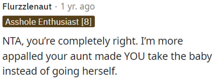 OP is right; it's surprising her aunt didn't take the baby.