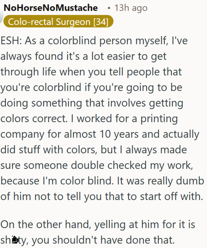 Being colorblind at work is manageable, but hiding it from others is not fair