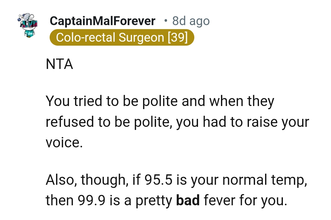 The OP Had to Raise Her Voice