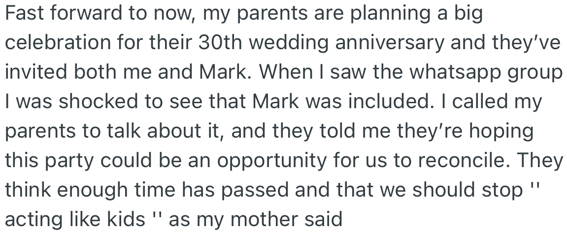 OP’s parents planned to celebrate their wedding anniversary and invited both her and Mark. They hoped that the party would reconcile both their children.