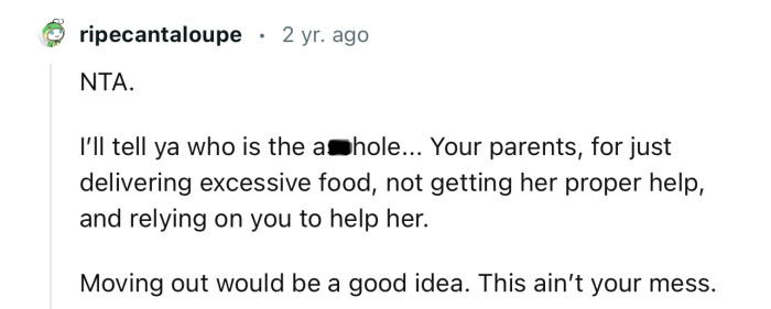 “I’ll tell ya who is the a**hole... Your parents, for just delivering excessive food, not getting her proper help.”
