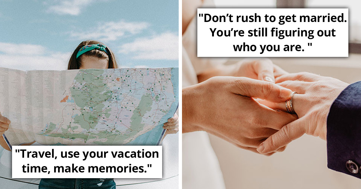 Valuable Life Advice For Anyone In Their 20s Shared By People Over 40 Years Old