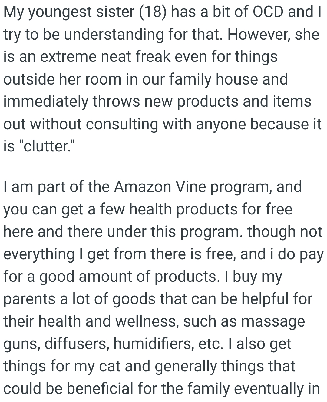 OP's sister is an extreme neat freak even for things outside her room