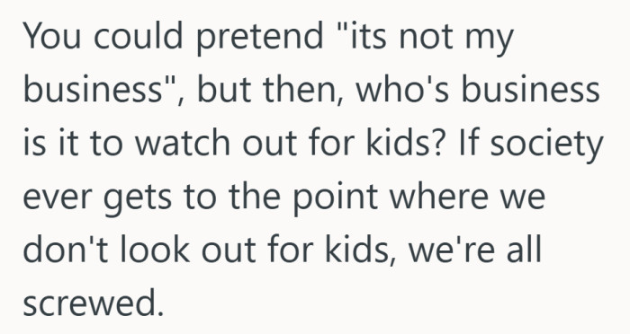 This tapped into a deeper responsibility. Silence starts to feel like a choice once kids are involved.