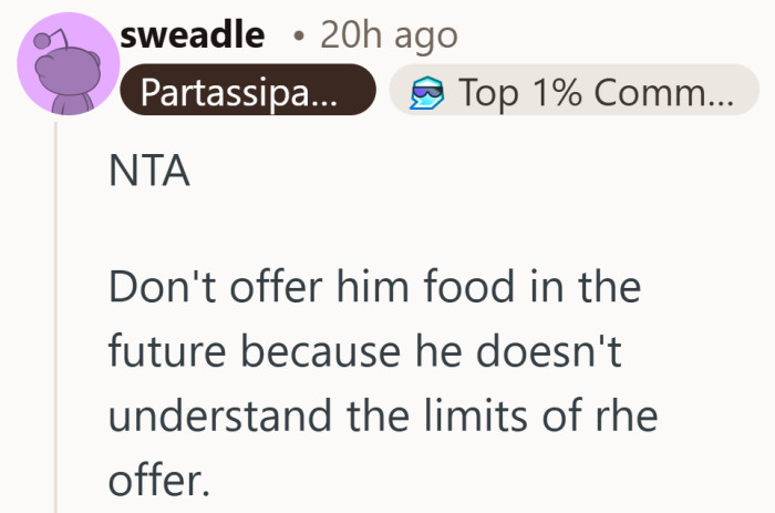 Dinner was shared. Claiming the leftovers for tomorrow was a step further than the invitation.