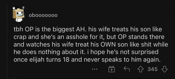 Once Elijah turns 18, he might decide not to be in the picture anymore.