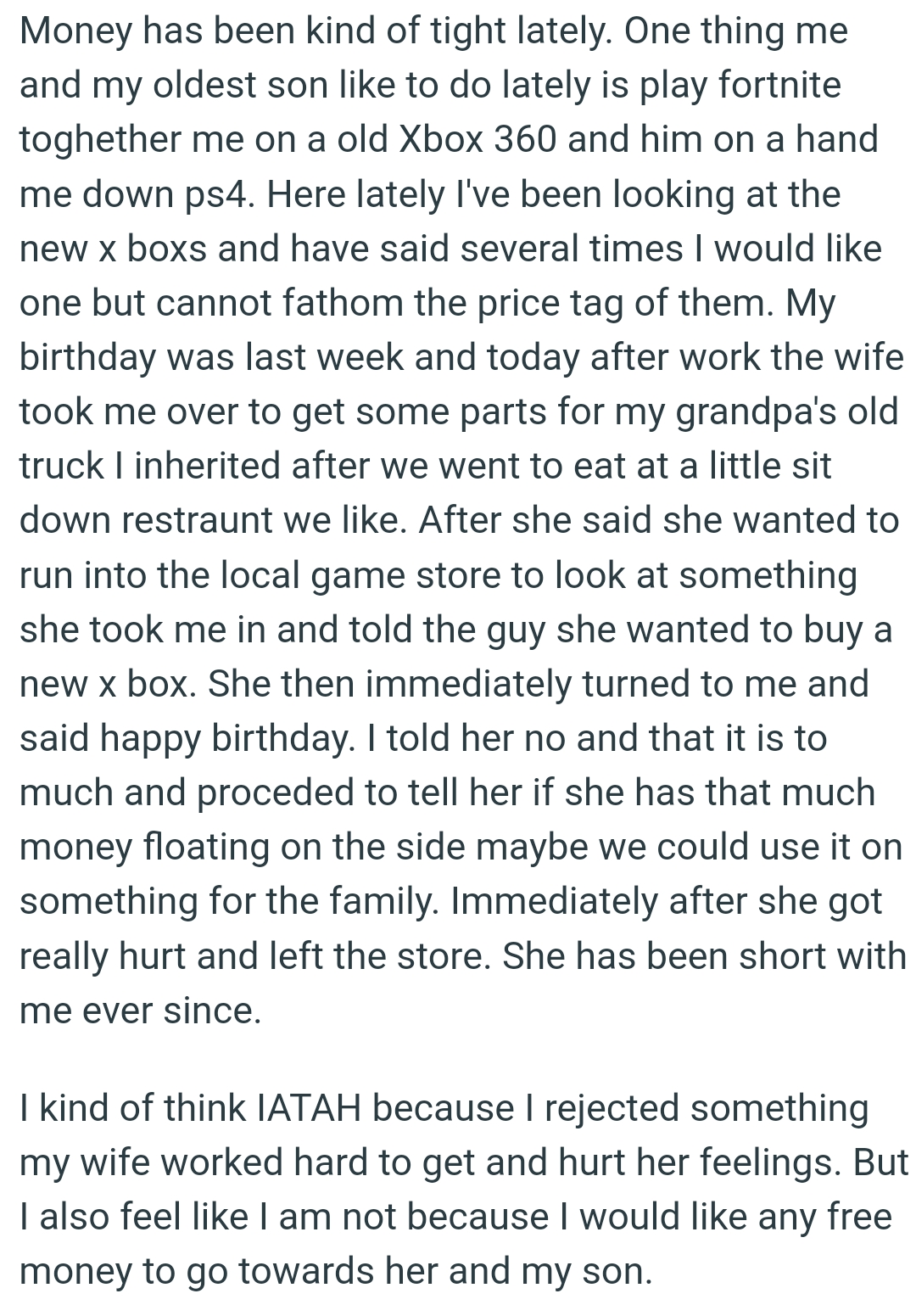 The OP said if she has that much money available, they can use it for the family.