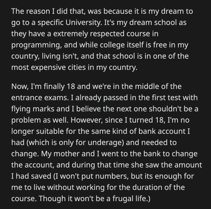 He told OP he was still young and could always earn more. His sister needed the money now.